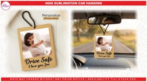 4608 SUBLIMATION CAR HANGING